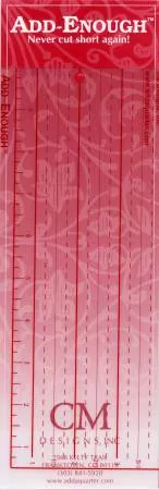 Add-Enough Ruler : 4" x 10" - #CMAE - CM Designs