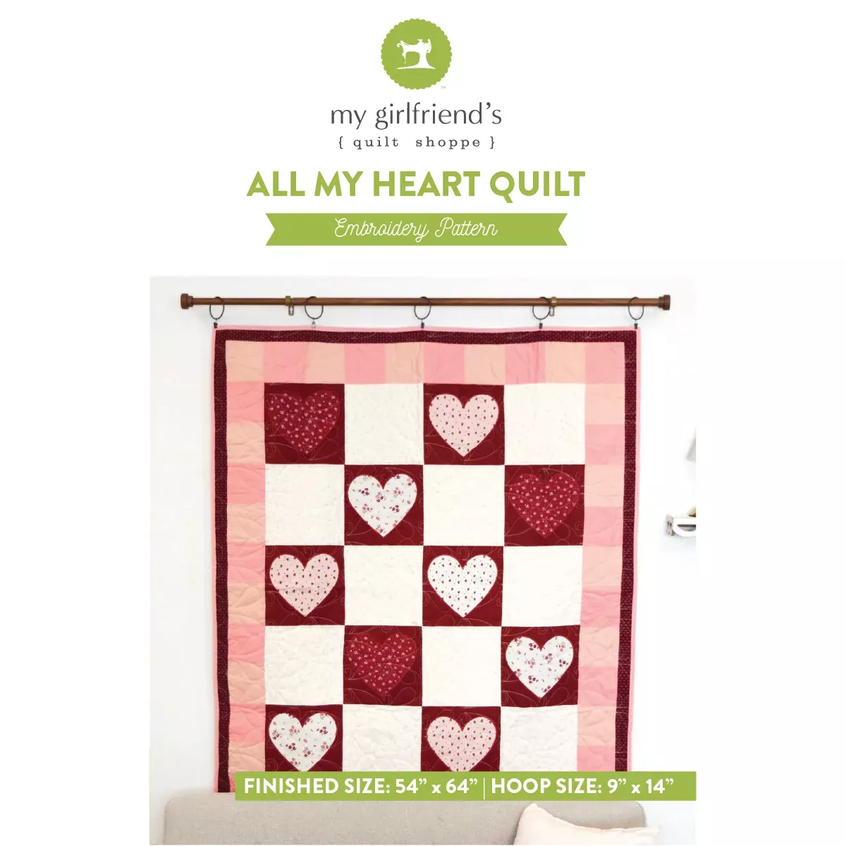 All My Heart Quilt (Downloadable Sewing and Machine Embroidery Pattern)