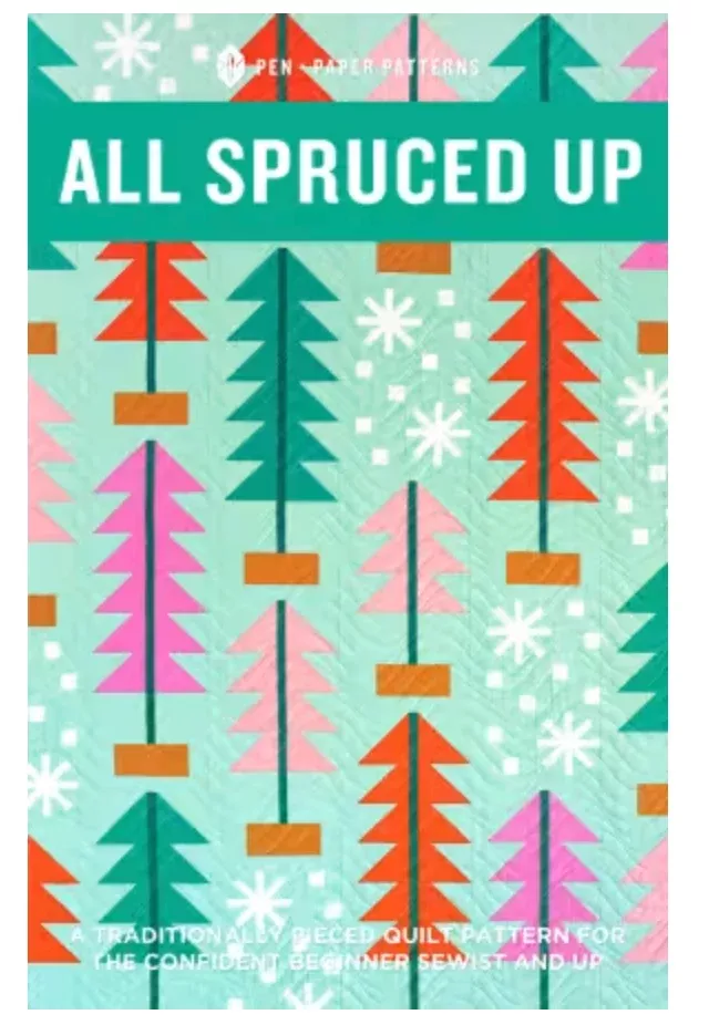 All Spruced Up Quilt Pattern