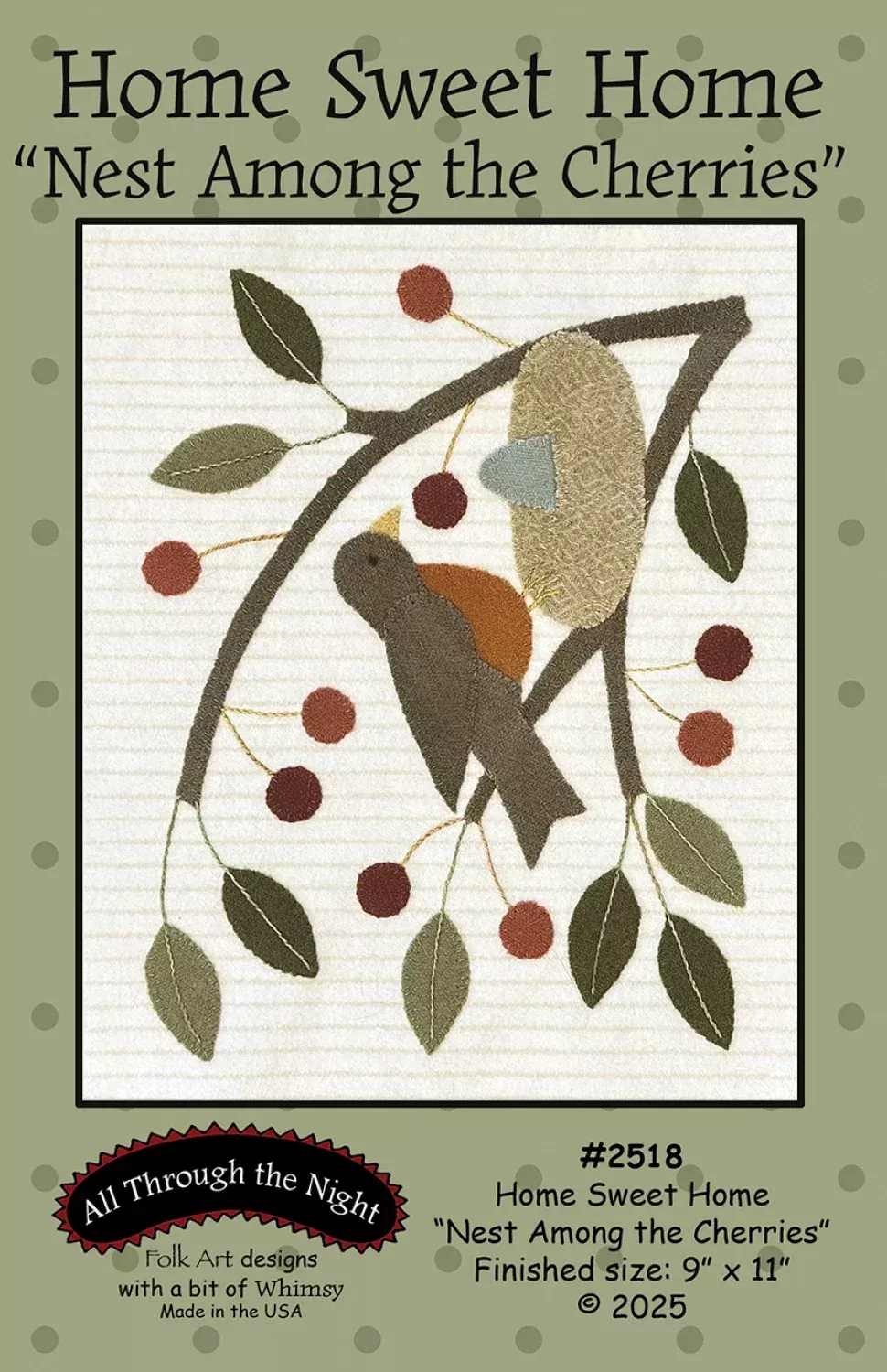 All Through The Night Home Sweet Home Nest Among The Cherries Pattern