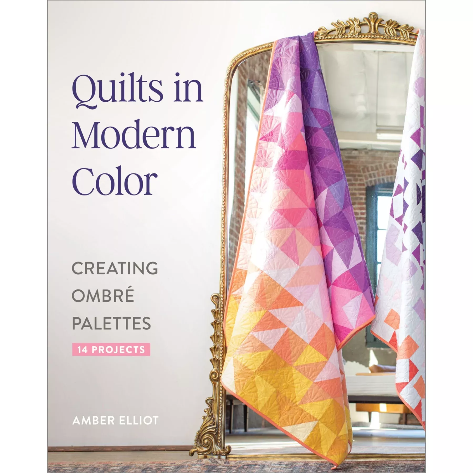 Amber Elliot | Quilts in Modern Color