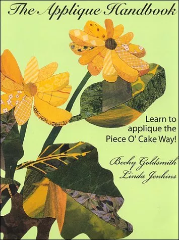 The Applique Handbook by Becky Goldsmith and Linda Jenkins