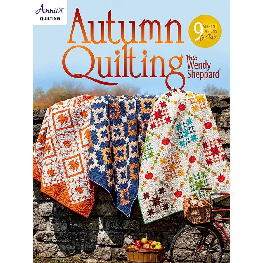 Autumn Quilting with Wendy Sheppard Quilt Pattern Book