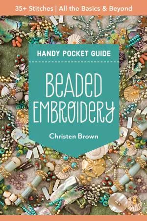 Beaded Embroidery Handy Pocket Guide 20549