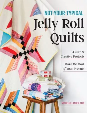 BK Q Not-Your-Typical Jelly Roll Quilts