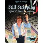Book - Still Stripping After 25 Years, Quilt in A Day
