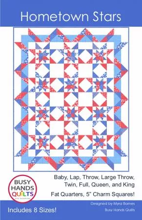 Busy Hands Quilts : Hometown Stars Quilt Pattern - #BUS0961
