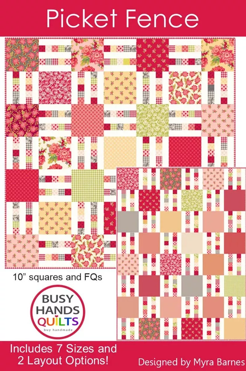 Busy Hands Quilts Picket Fence Quilt Pattern