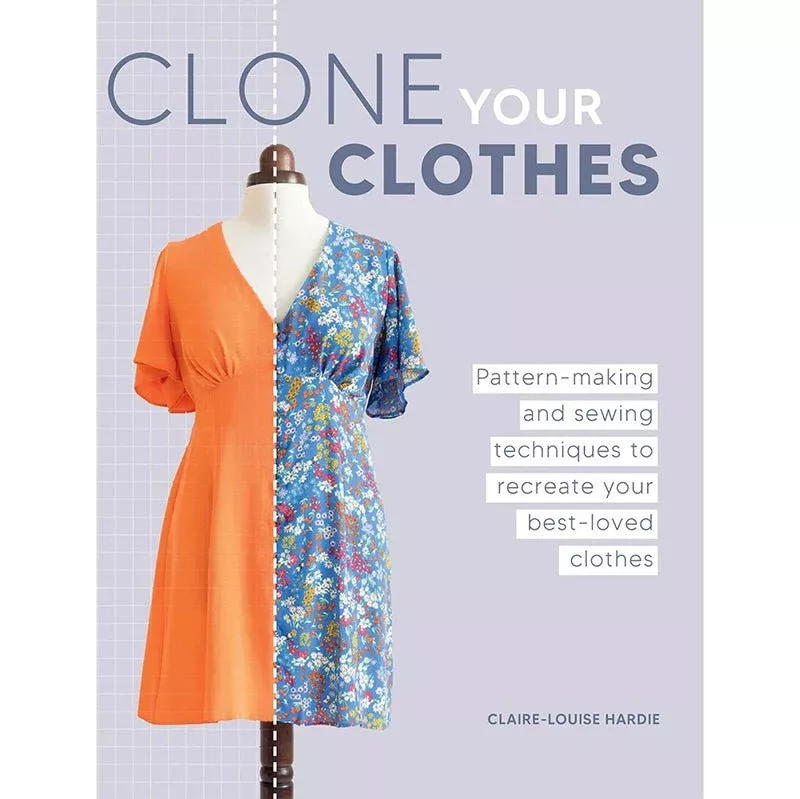 Clone Your Clothes by Claire-Louise Hardie