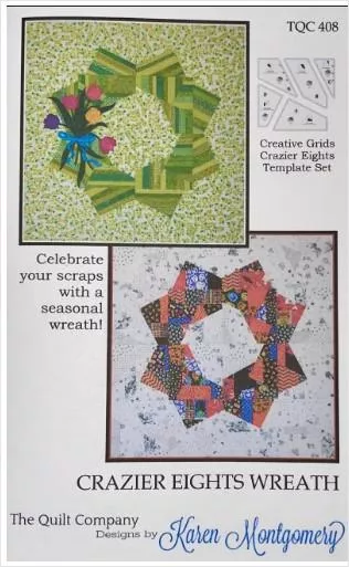 Crazier Eights Wreath PATTERN - by The Quilt Company - 32" square - TQC 408