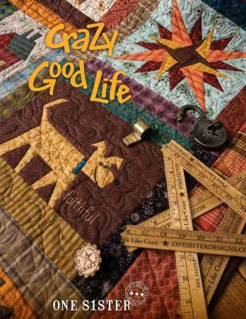 Crazy Good Life by One Sister