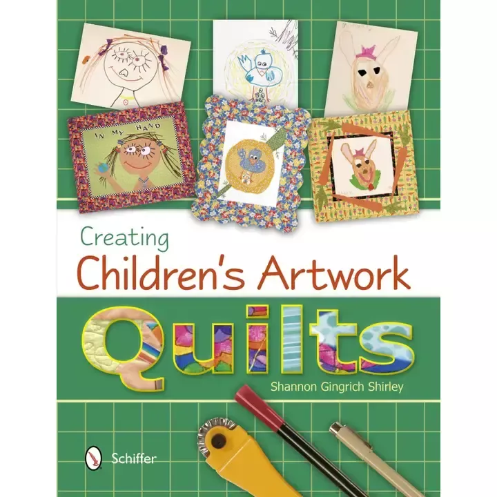 Creating Children's Artwork Quilts Book