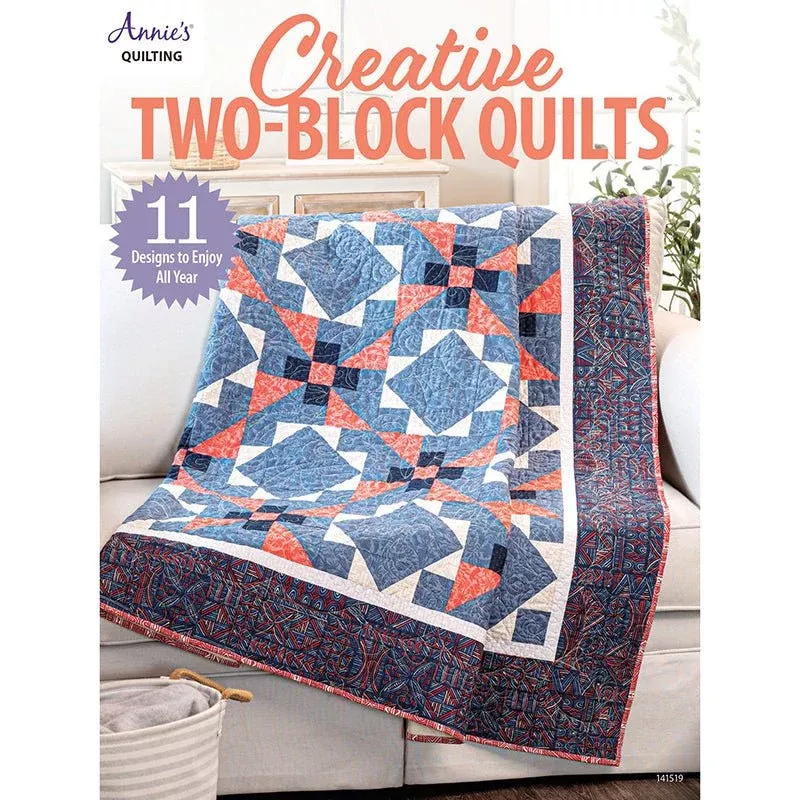 Creative Two-Block Quilts Pattern Book