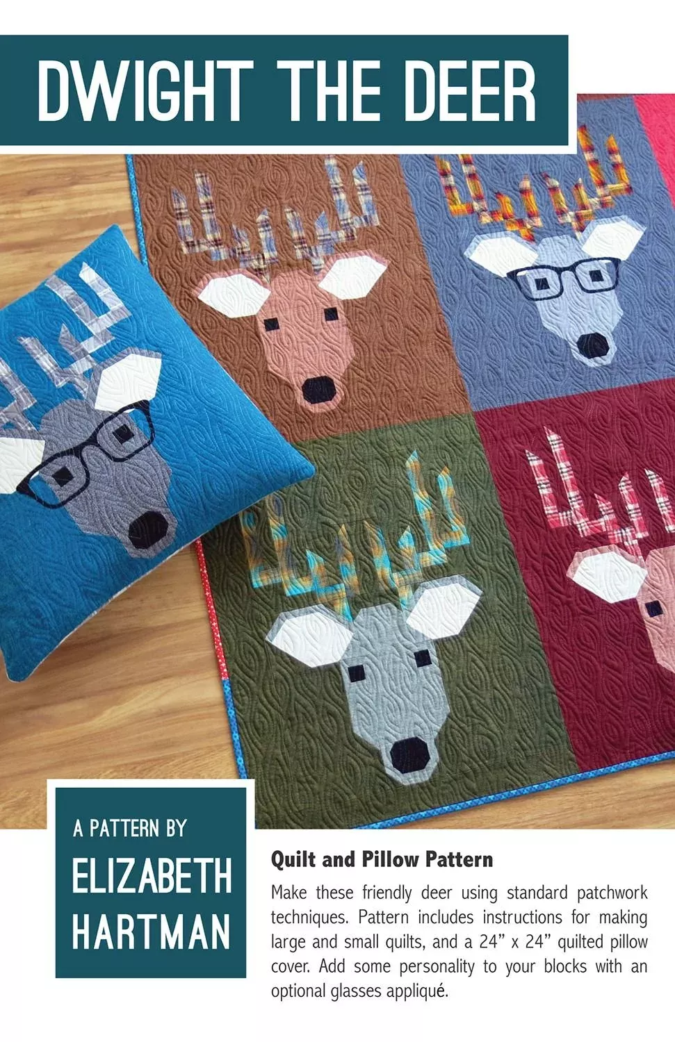 Dwight The Deer Quilt & Pillow Pattern - EH029