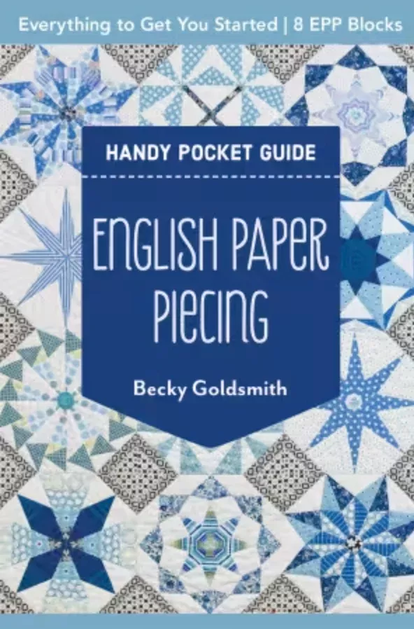English Paper Piecing Handy Pocket Guide