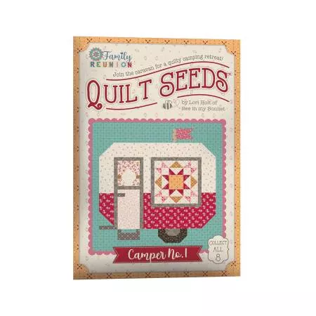Family Reunion : Quilt Seeds Camper No. 1 - #ST-52049 - Lori Holt