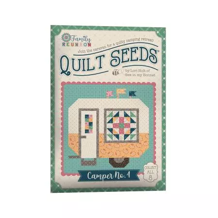 Family Reunion : Quilt Seeds Camper No. 4 - #ST-52052 - Lori Holt