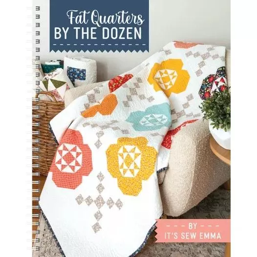 Fat Quarters by the Dozen BOOK -by It's Sew Emma - ISE-963