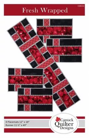 Fresh Wrapped Pattern - by Canuck Quilter Designs - CQ9153