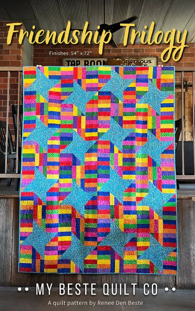 Friendship Trilogy by Renee Den Beste for My Beste Quilt Company