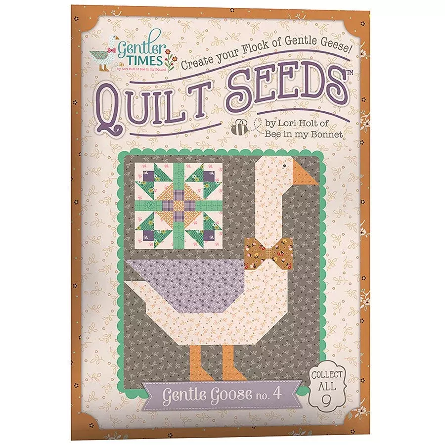 Gentler Times Quilt Seeds Gentle Goose No. 4