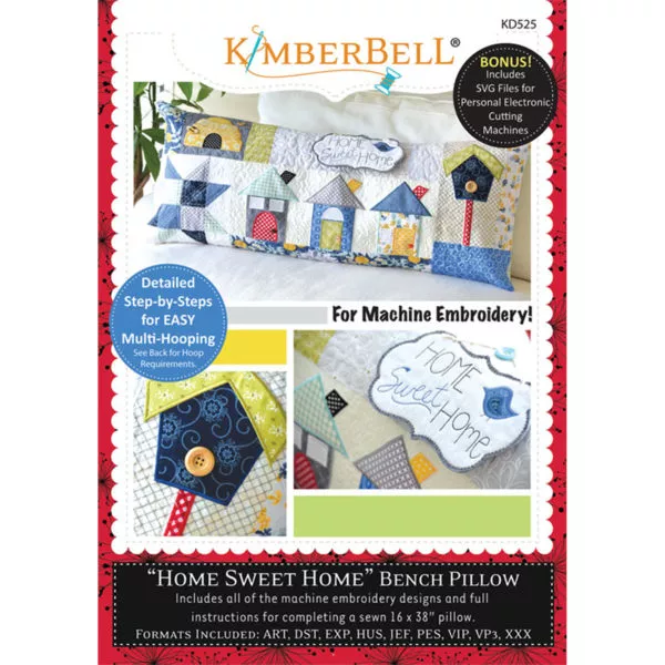 Home Sweet Home Bench Pillow (August) - Machine Embroidery CD