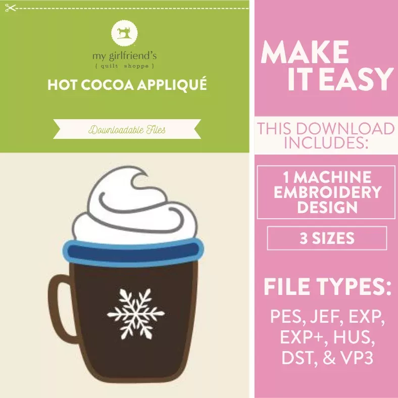 Hot Cocoa Appliqué (Downloadable Sewing and Machine Embroidery Design)