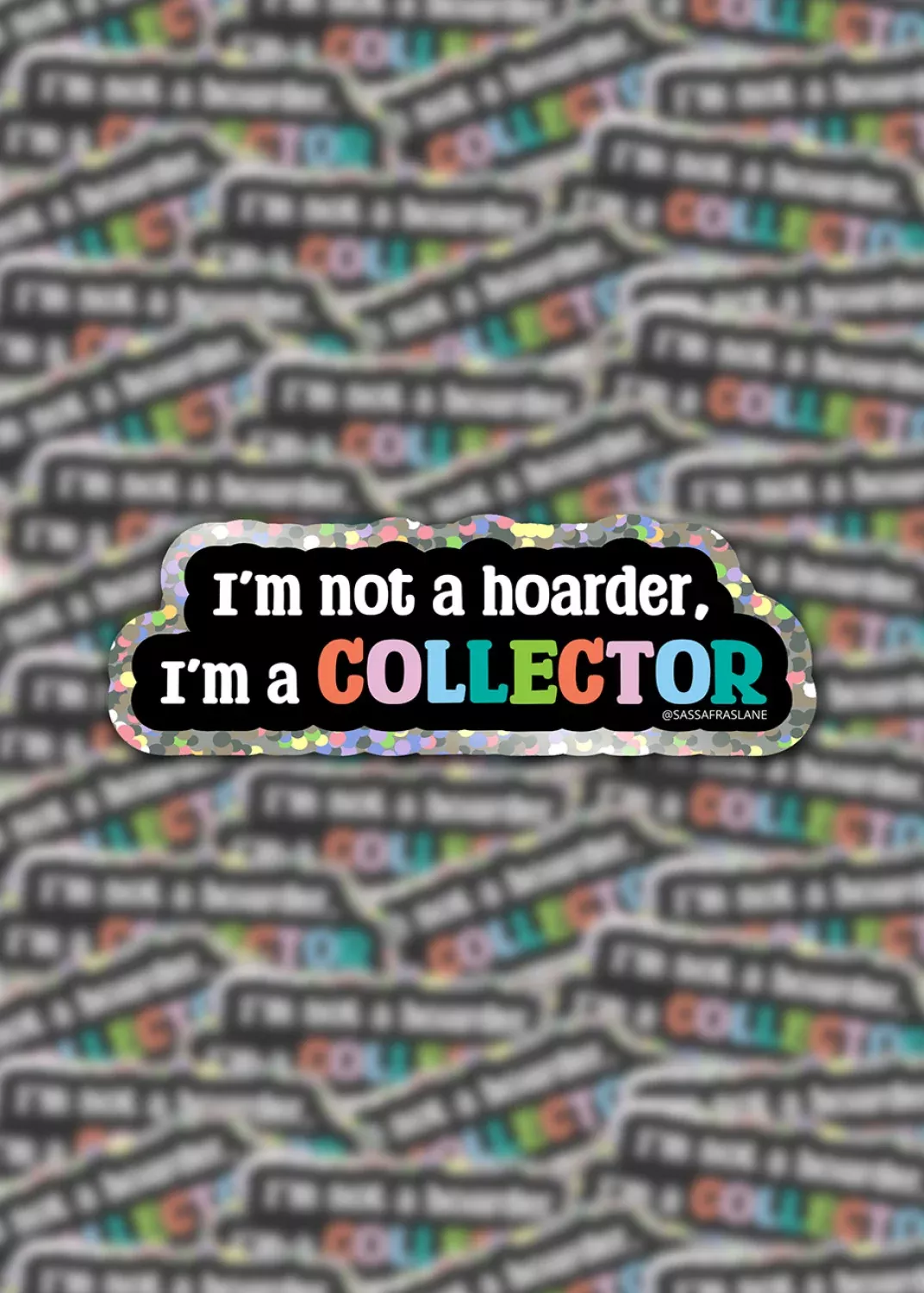 I'm A Collector Glitter Sticker