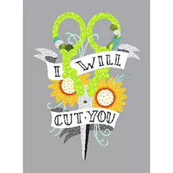 I Will Cut You Pattern