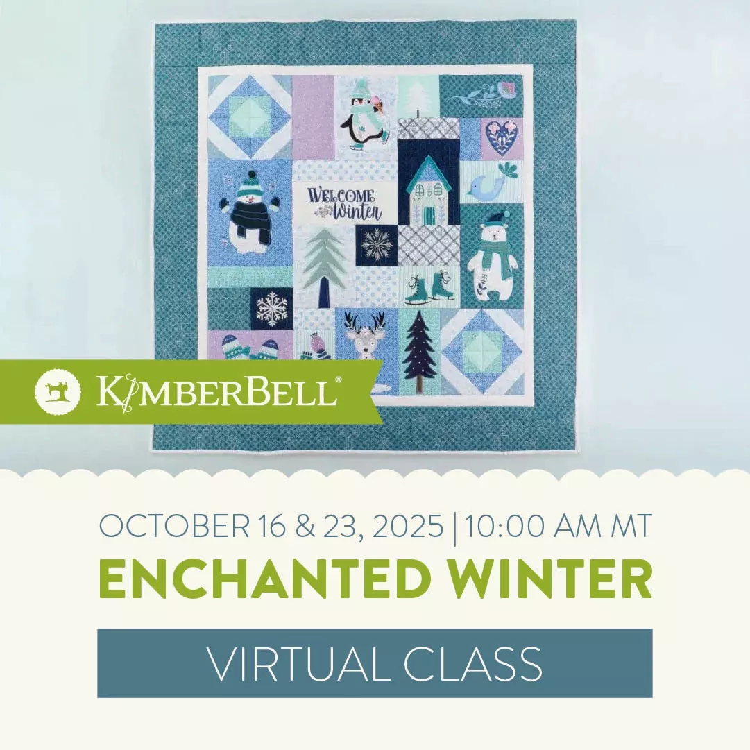 Kimberbell's Enchanted Winter Online Class (REPLAY)