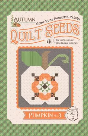 Lori Holt Autumn Quilt Seeds #3