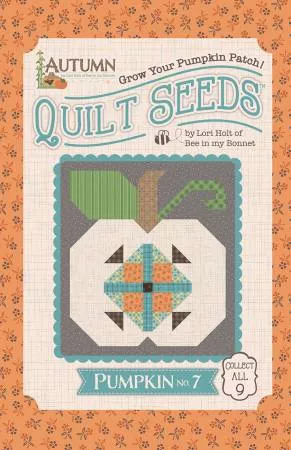Lori Holt Autumn Quilt Seeds #7
