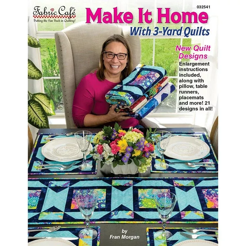Make It Home w/ 3-Yard Quilts Quilt Book from Fabric Cafe
