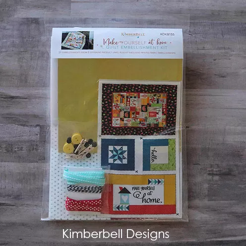Make Yourself at Home Quilt Embellishment Kit - Kimberbell Designs