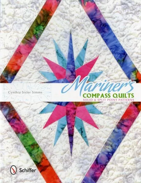 Mariner's Compass Quilts, Cynthia Sisler-Simms