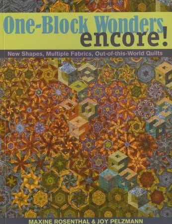 One-Block Wonders : Encore Pattern Book - #10579 - C&T Publishing