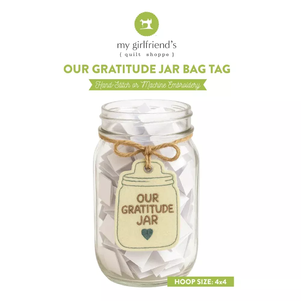 Our Gratitude Jar Bag Tag (Downloadable Sewing and Machine Embroidery Pattern)