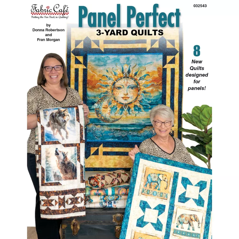 Panel Perfect! 3 Yard Quilts | Donna Robertson