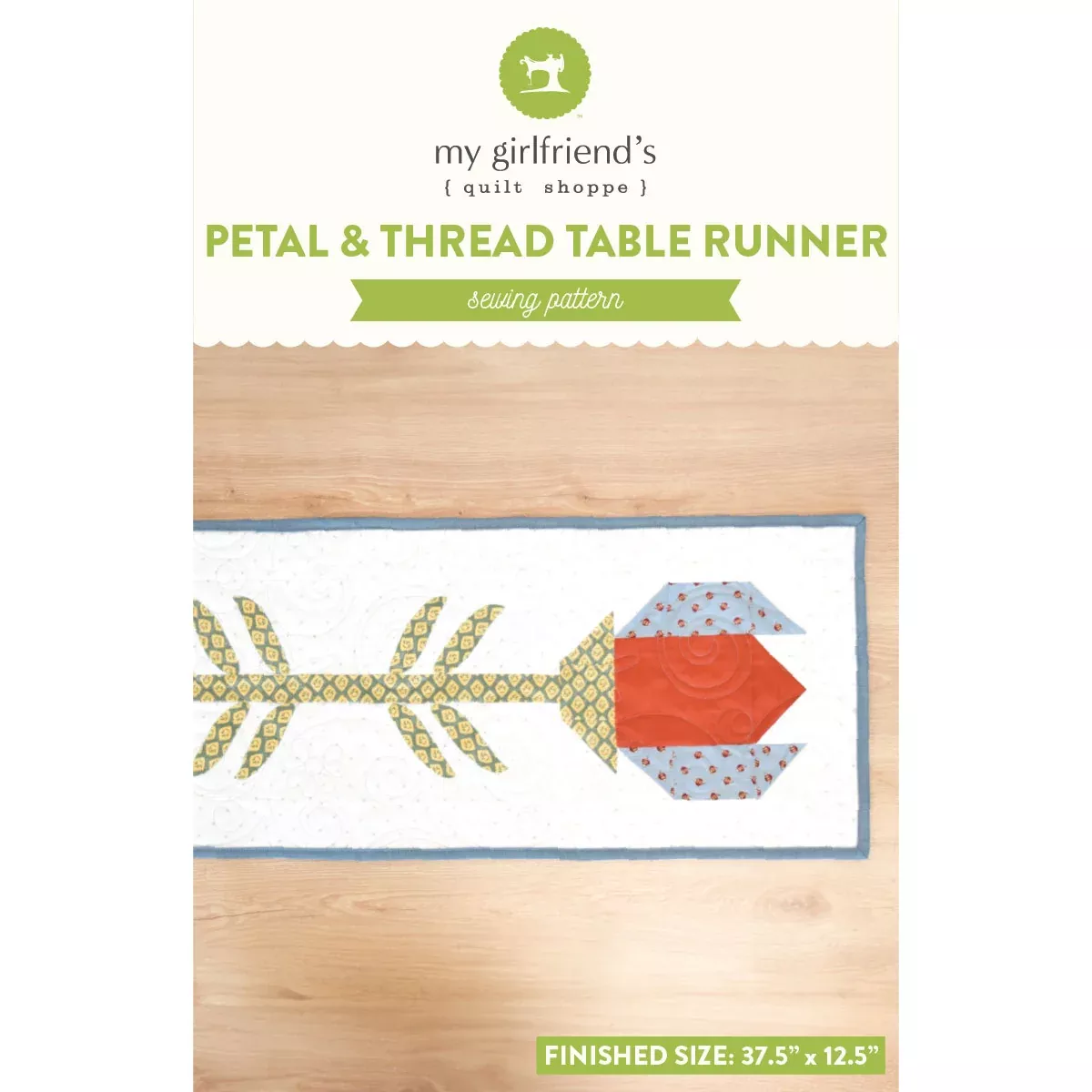 Petal and Thread Table Runner (Downloadable Sewing Pattern)