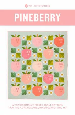 Pineberry : Quilt Pattern - #PPP34 - Pen & Paper Patterns