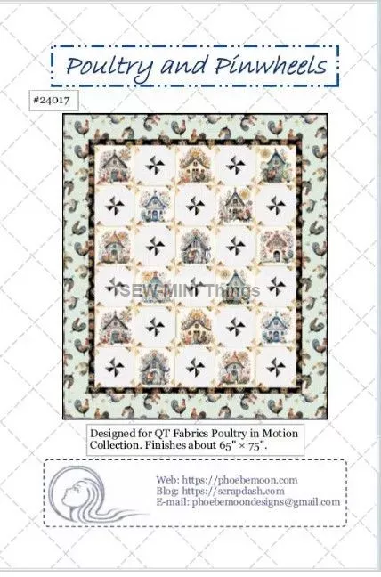 POULTRY AND PINWHEELS QUILT PATTERN BY PHOEBE MOON