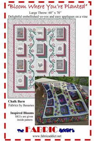 PT Q The Fabric Addict Bloom Where You Are Planted