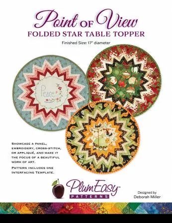 PT Q Plum Easy Point of View Folded Star Table Topper Pattern and Interfacing