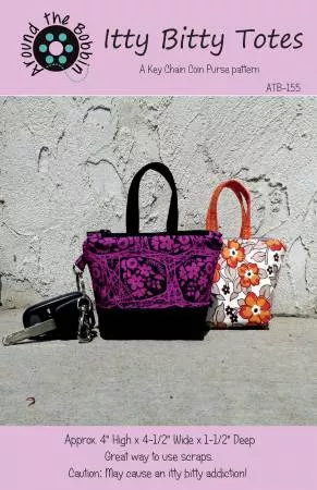 PT S Around the Bobbin Itty Bitty Totes