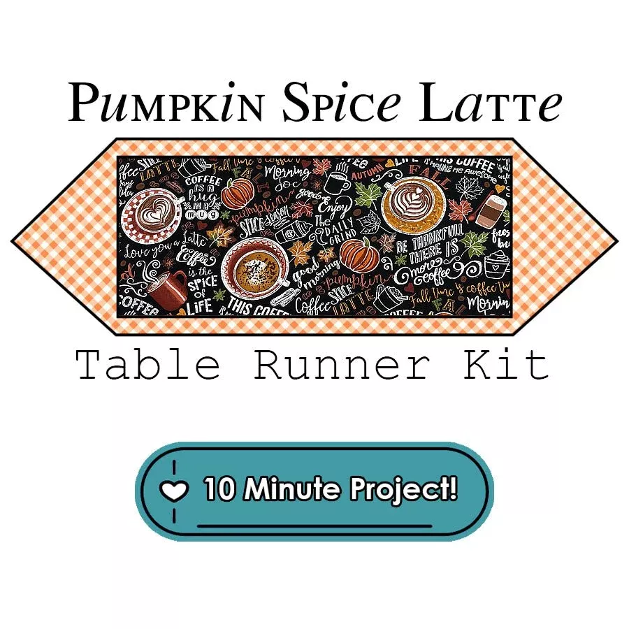 Pumpkin Spice Latte 10 Minute Table Runner Kit Moda