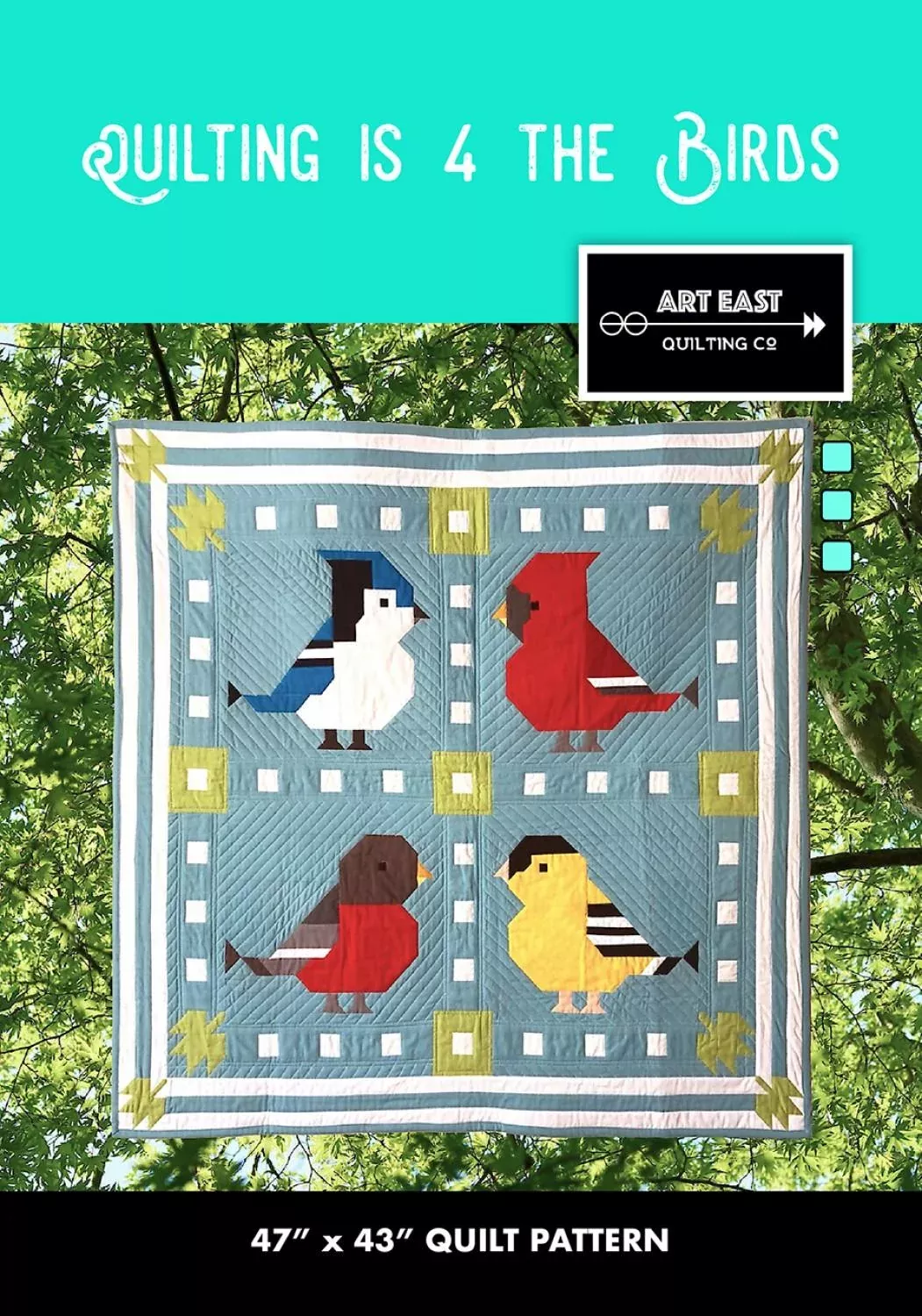 Quilting is 4 the Birds PATTERN -by Art East Quilting Co. (Multi Sizes) - AEQCB0618