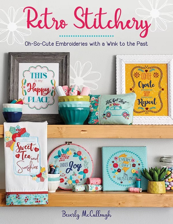 Retro Stitchery, Beverly McCullough
