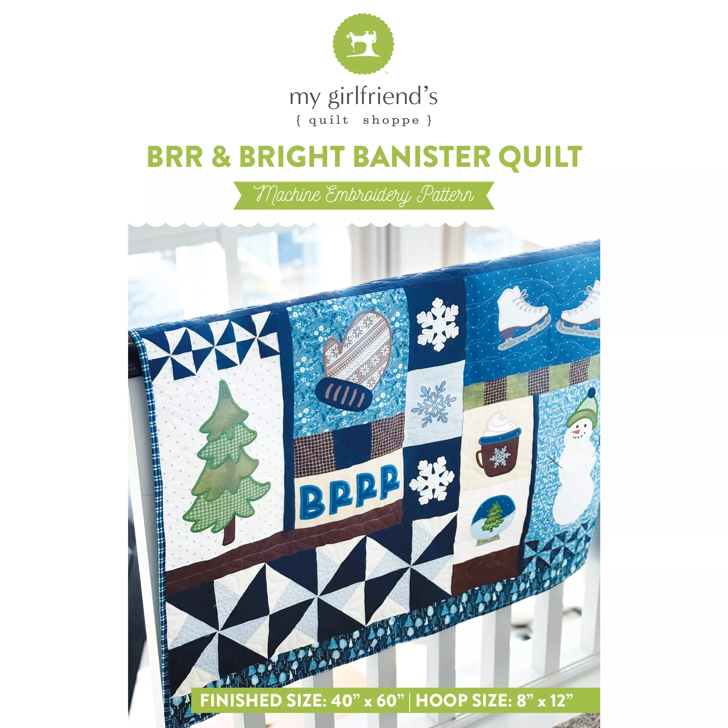 Right Side Up Banister Quilts: Brrr and Bright Banister Quilt (Downloadable Machine Embroidery Pattern)