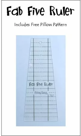 Ruler Abbey Lane Quilts Fab Five Ruler