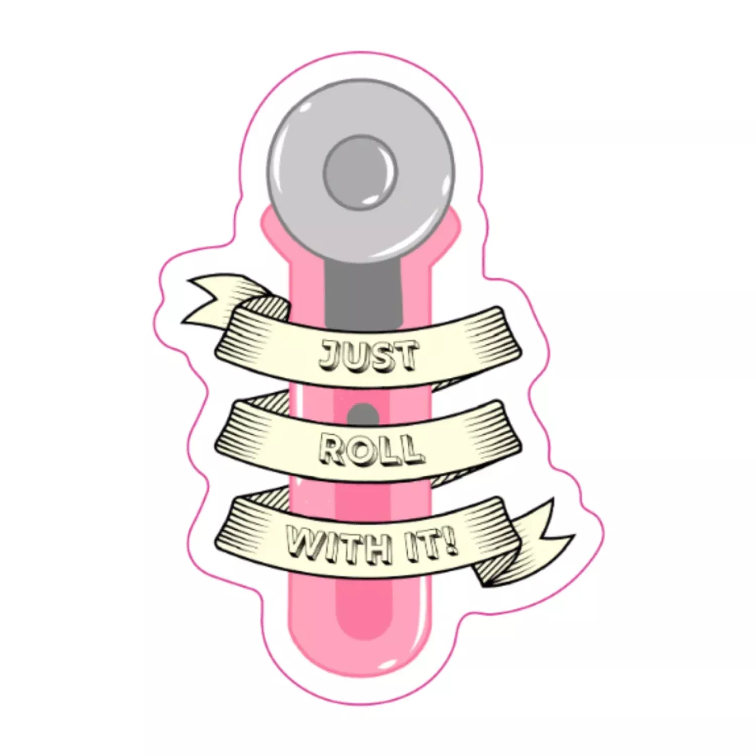 Sewing Loft - Just Roll with It Sticker